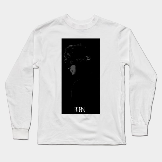 Born Long Sleeve T-Shirt by stingi